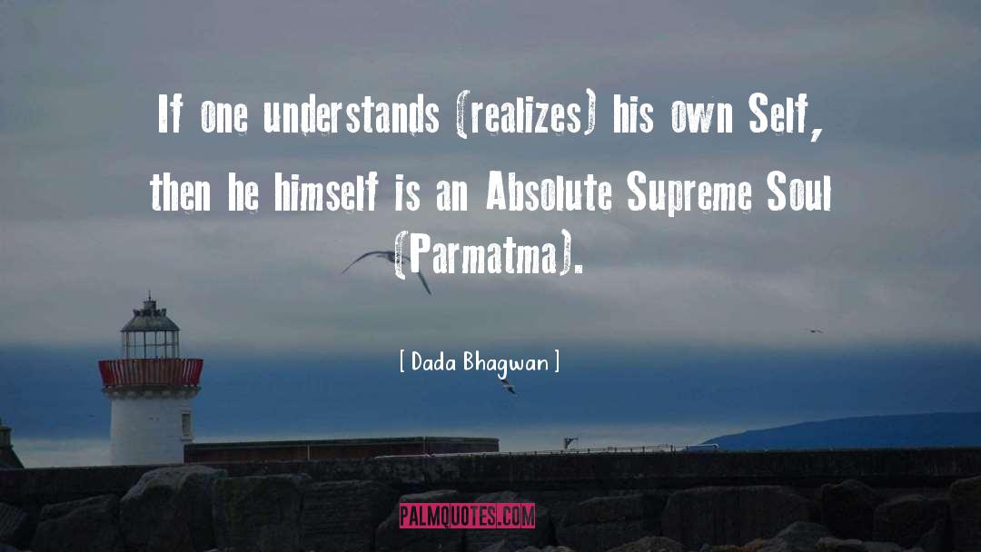 Atma Gyan quotes by Dada Bhagwan