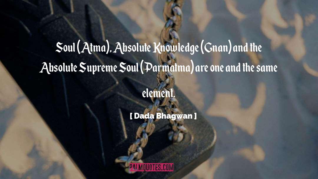 Atma quotes by Dada Bhagwan