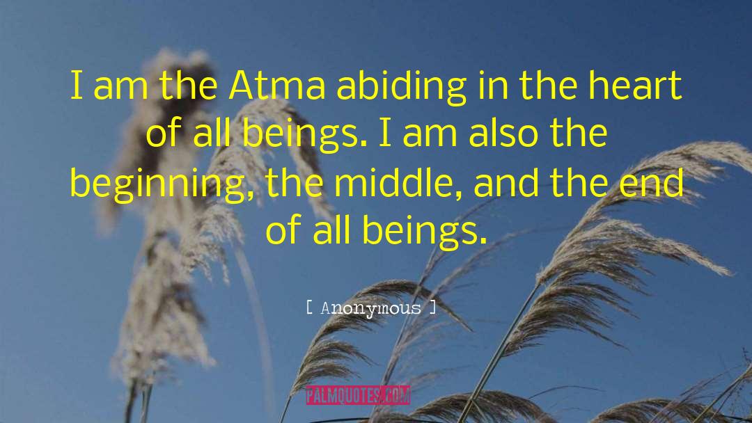 Atma quotes by Anonymous