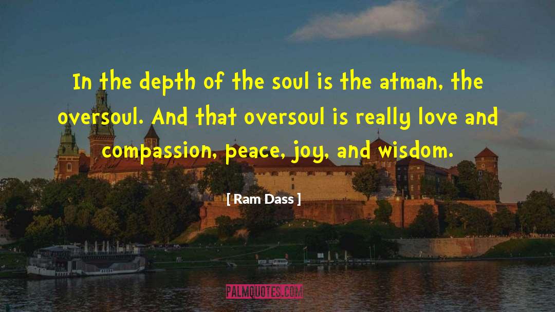 Atman quotes by Ram Dass