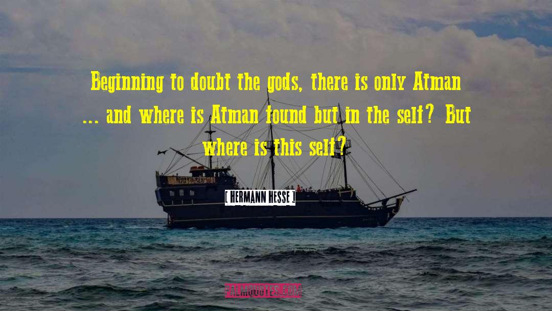 Atman quotes by Hermann Hesse