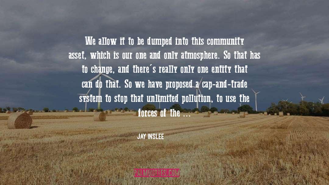 Atmosphere quotes by Jay Inslee