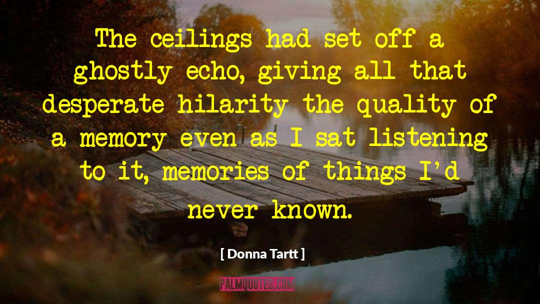 Atmospheric quotes by Donna Tartt