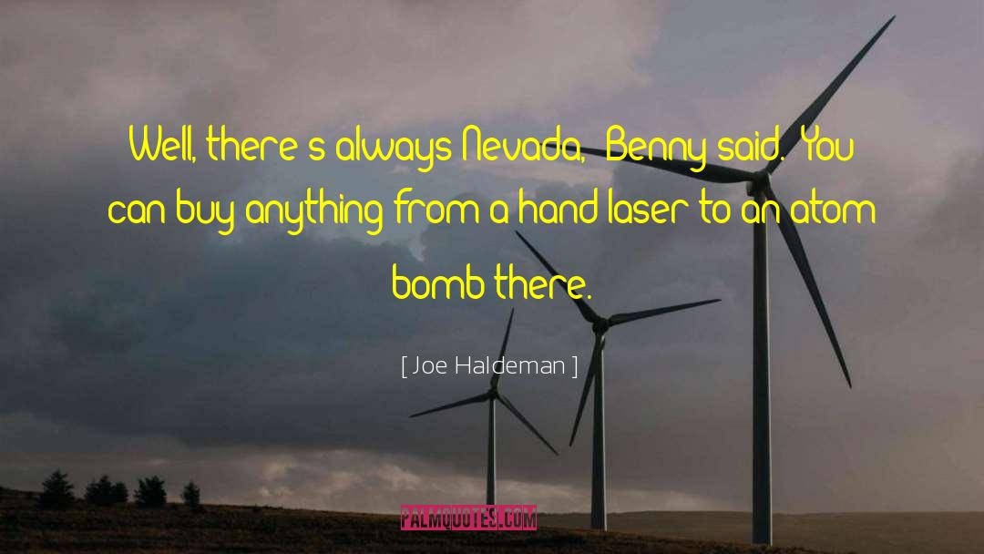 Atom Bomb quotes by Joe Haldeman