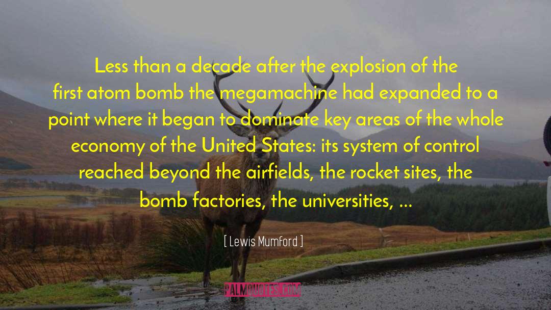 Atom Bomb quotes by Lewis Mumford