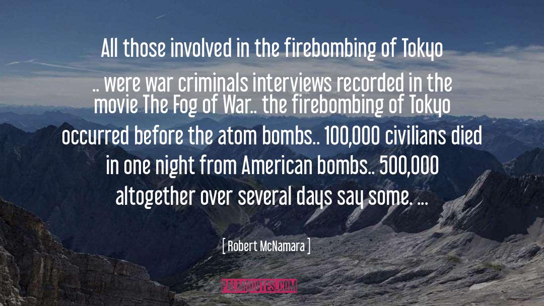 Atom Bomb quotes by Robert McNamara