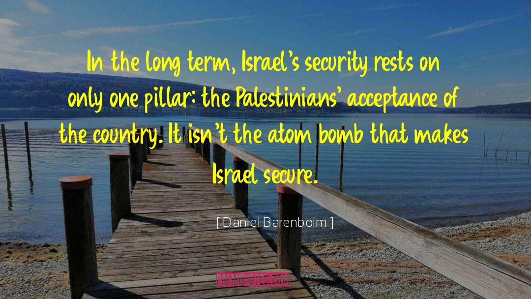Atom Bomb quotes by Daniel Barenboim