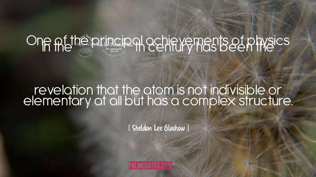 Atom quotes by Sheldon Lee Glashow