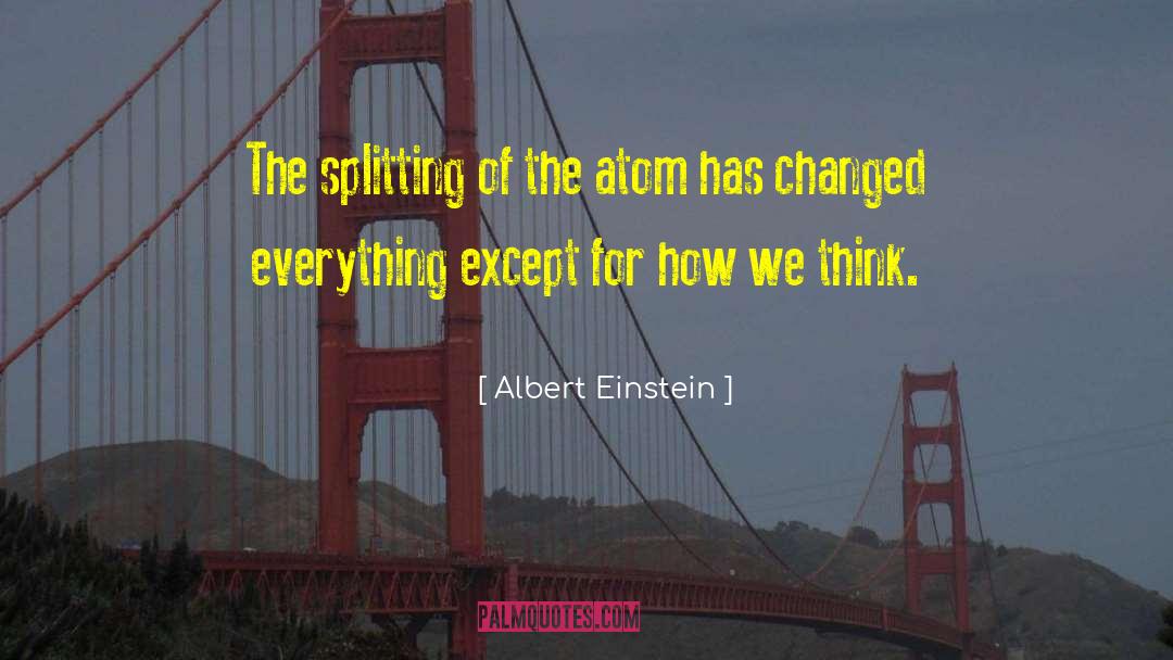 Atom quotes by Albert Einstein