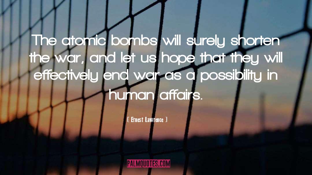 Atomic Bomb quotes by Ernest Lawrence