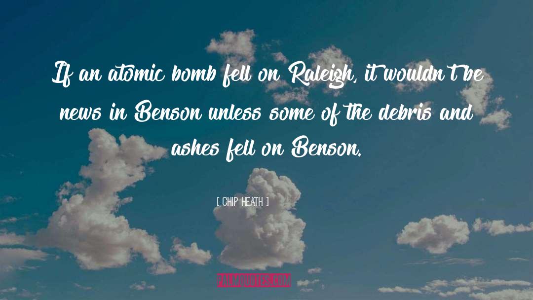 Atomic Bomb quotes by Chip Heath