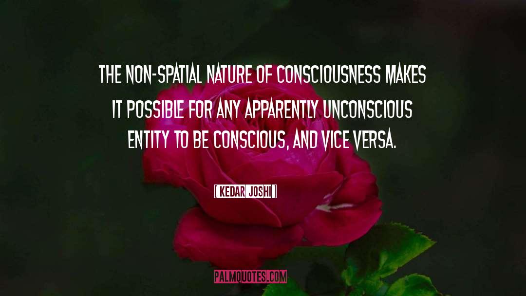 Atomic Consciousness quotes by Kedar Joshi