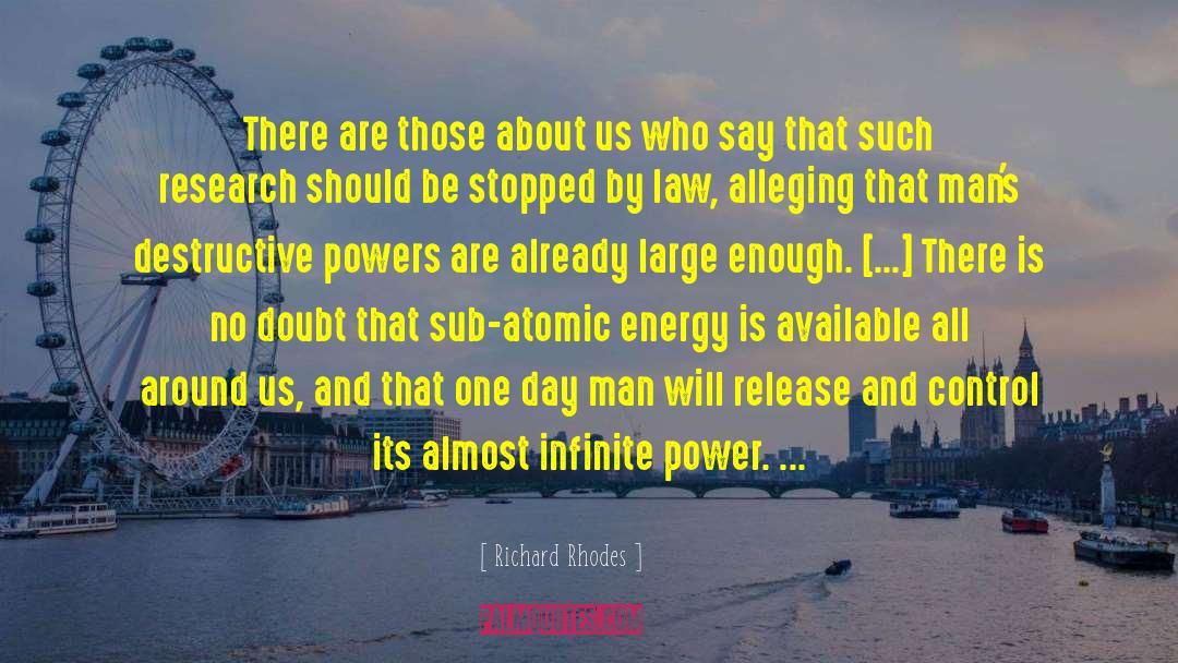 Atomic Energy quotes by Richard Rhodes