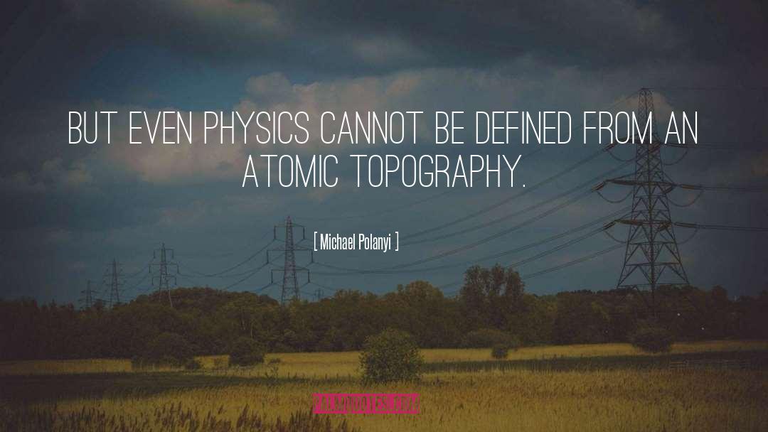 Atomic quotes by Michael Polanyi