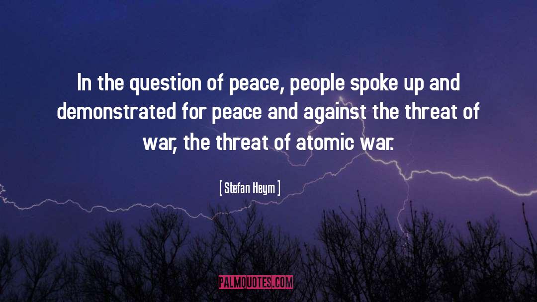 Atomic War quotes by Stefan Heym