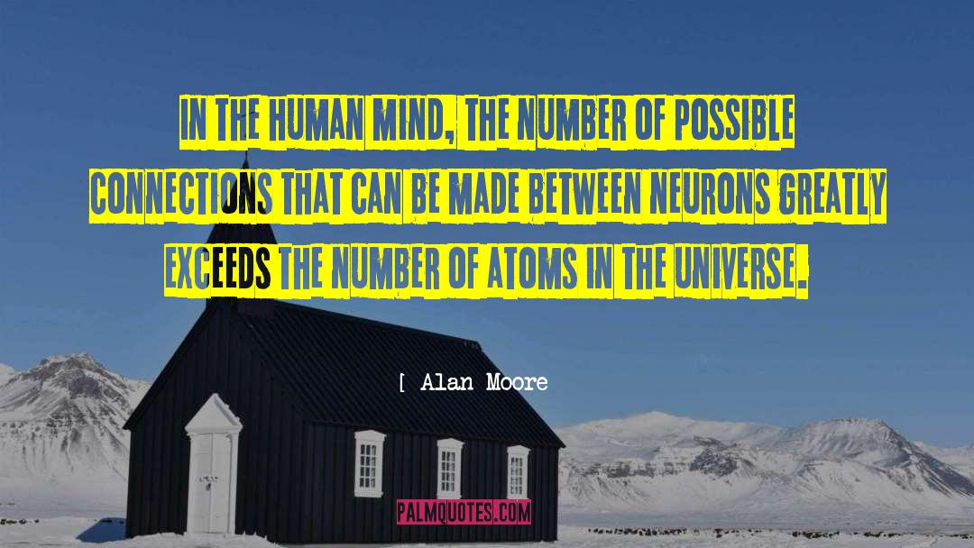 Atoms In The Universe quotes by Alan Moore