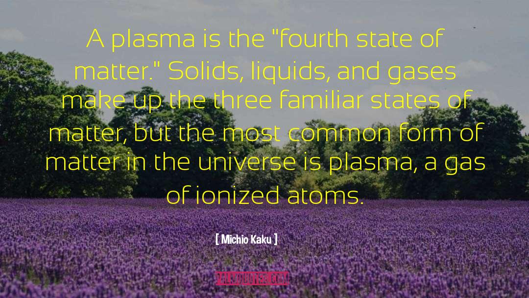 Atoms quotes by Michio Kaku