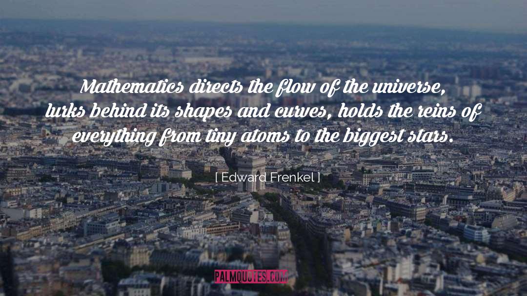 Atoms quotes by Edward Frenkel
