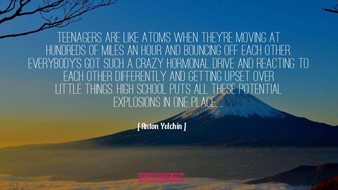 Atoms quotes by Anton Yelchin