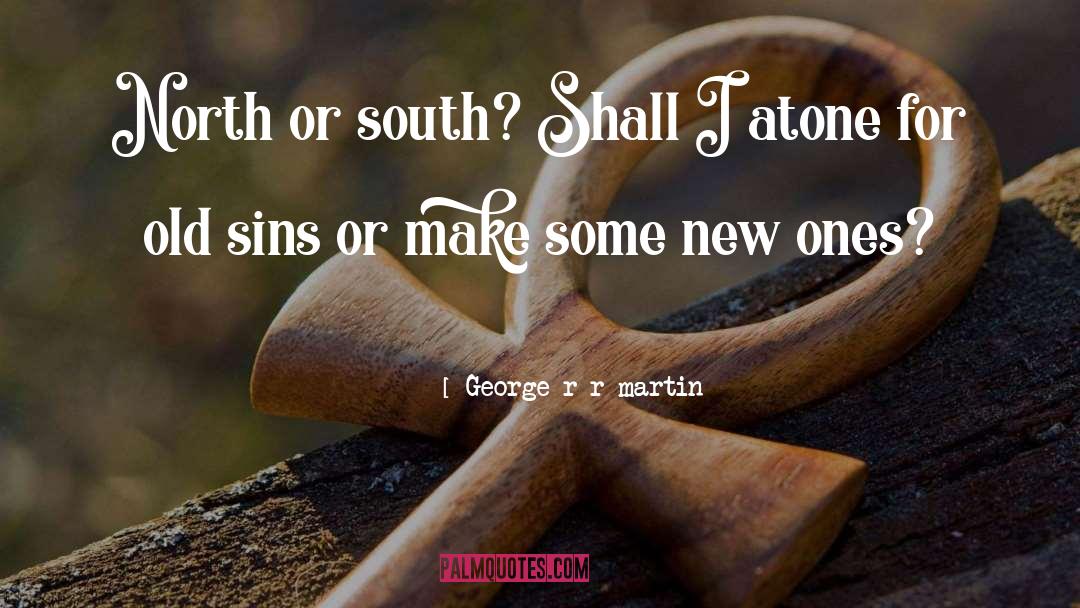 Atone quotes by George R R Martin