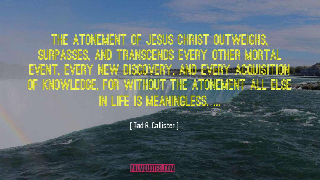 Atonement quotes by Tad R. Callister
