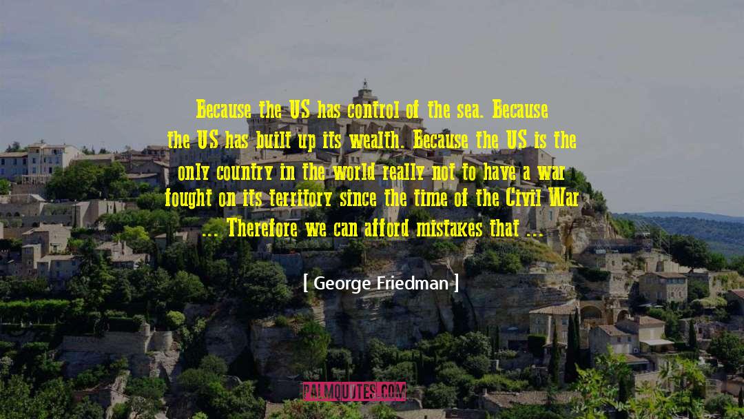 Atrocity Of War quotes by George Friedman