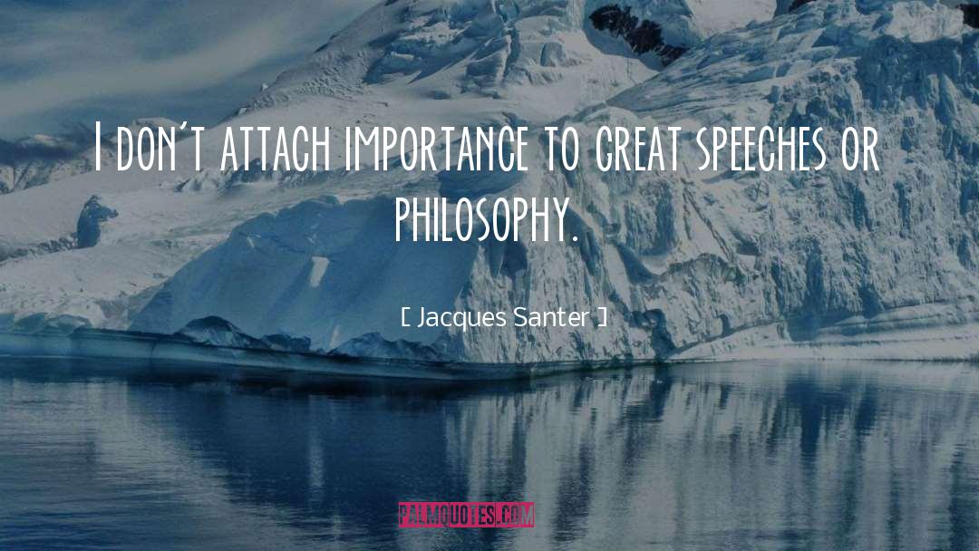 Attach quotes by Jacques Santer