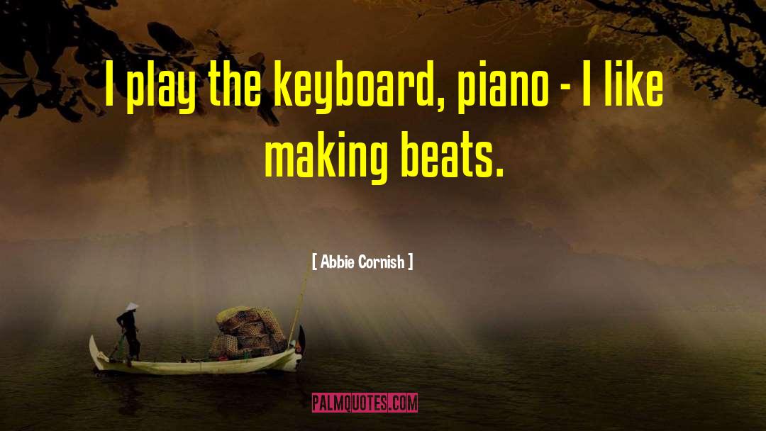 Attachable Keyboard quotes by Abbie Cornish