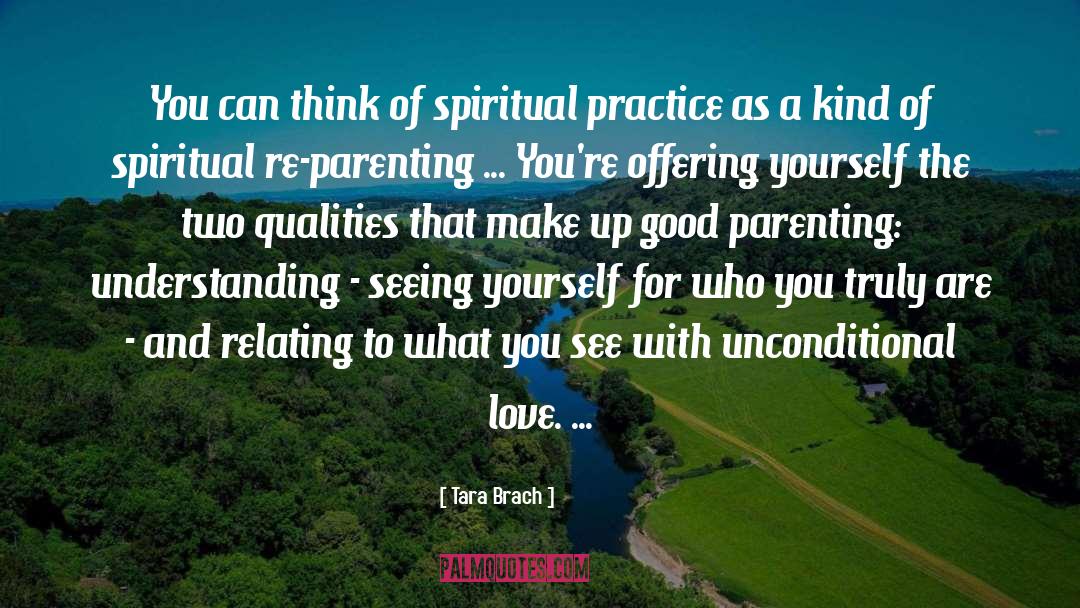 Attached Parenting quotes by Tara Brach