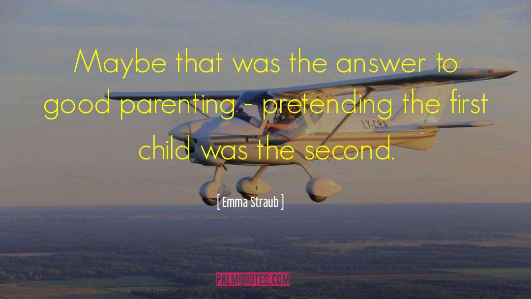 Attached Parenting quotes by Emma Straub