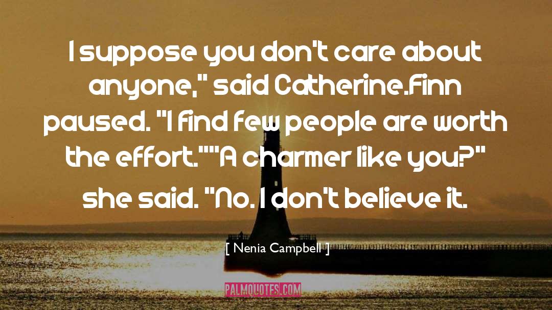 Attachment Abhorrence quotes by Nenia Campbell