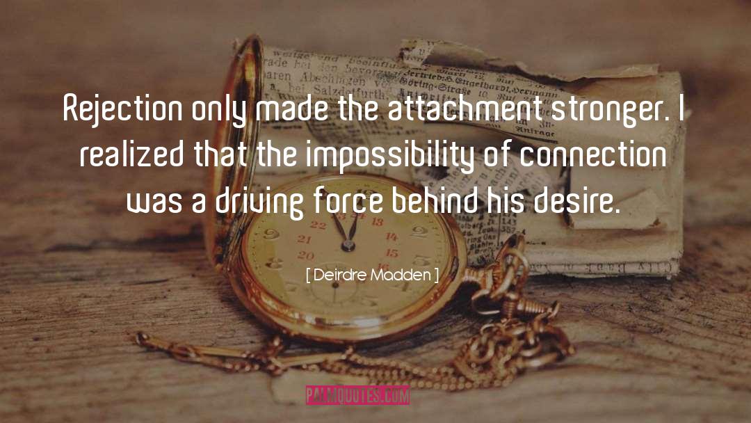 Attachment Bond quotes by Deirdre Madden