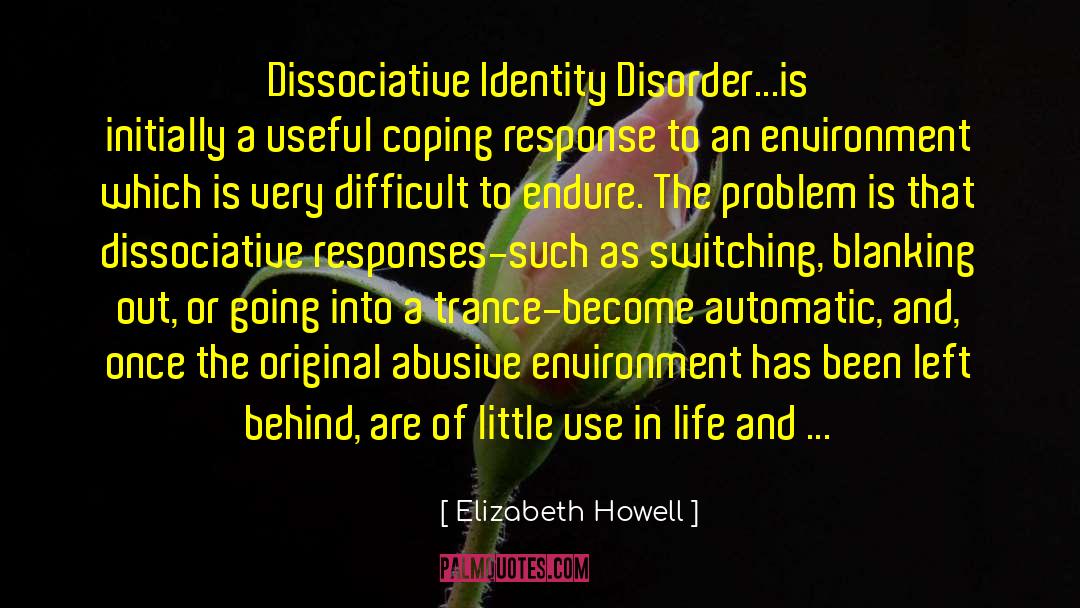 Attachment Disorder quotes by Elizabeth Howell