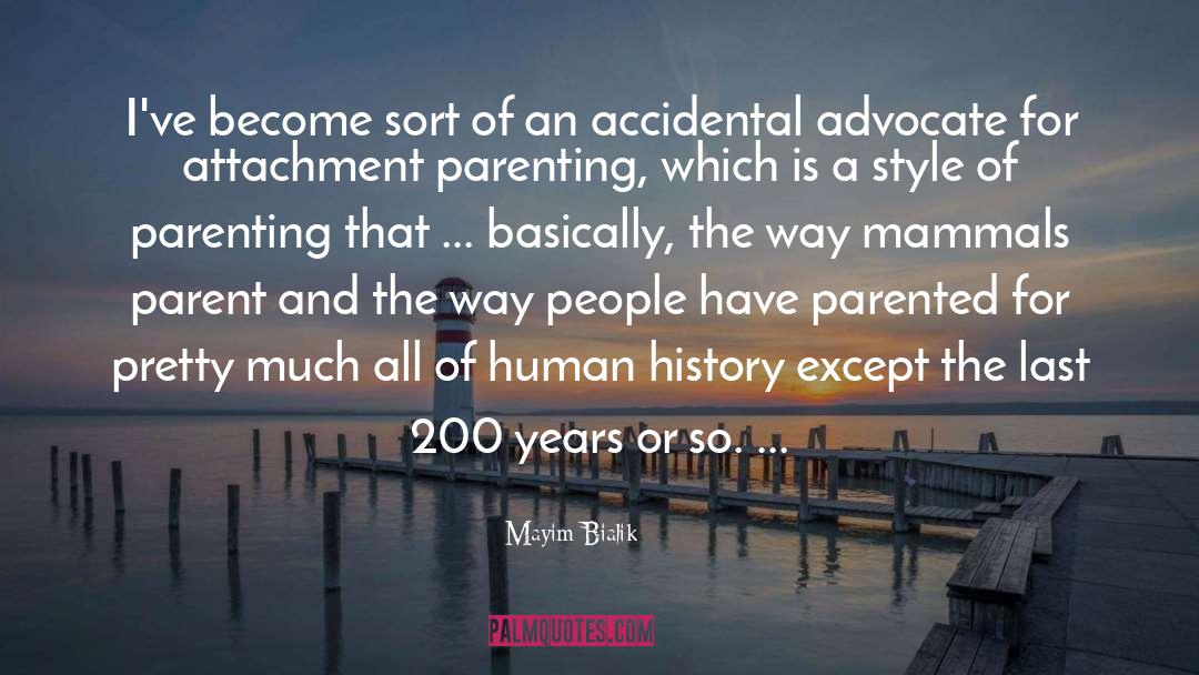 Attachment Parenting quotes by Mayim Bialik