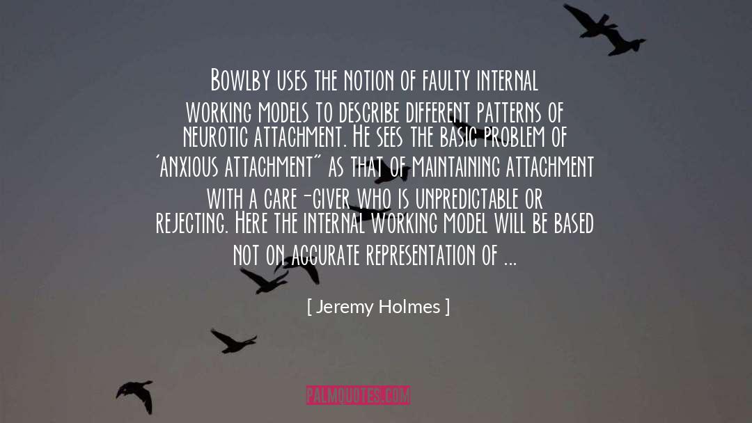 Attachment Theory quotes by Jeremy Holmes