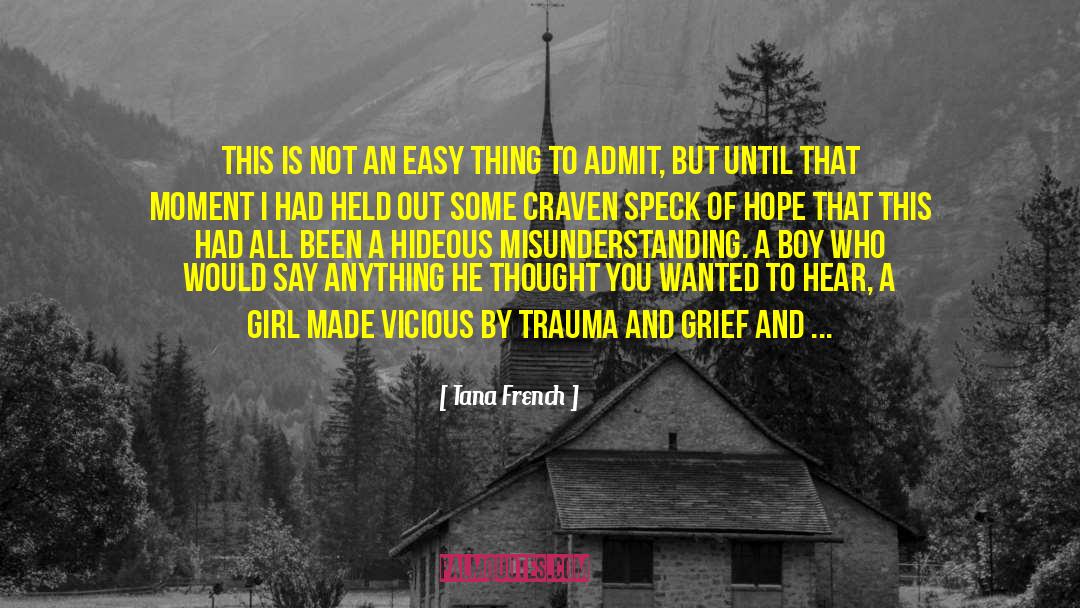 Attachment Trauma quotes by Tana French