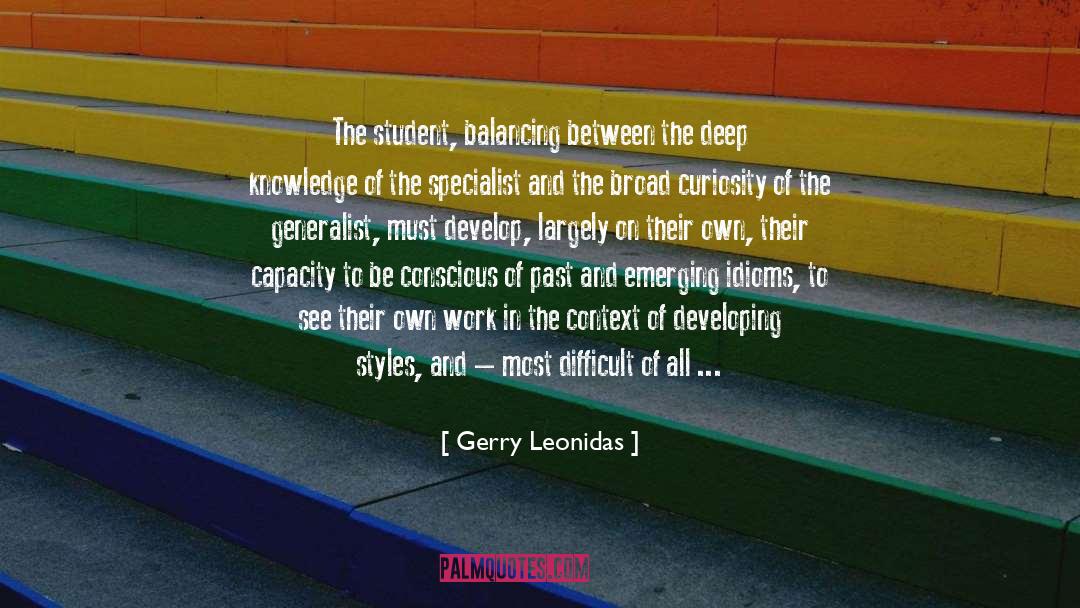 Attachments Of The Past quotes by Gerry Leonidas