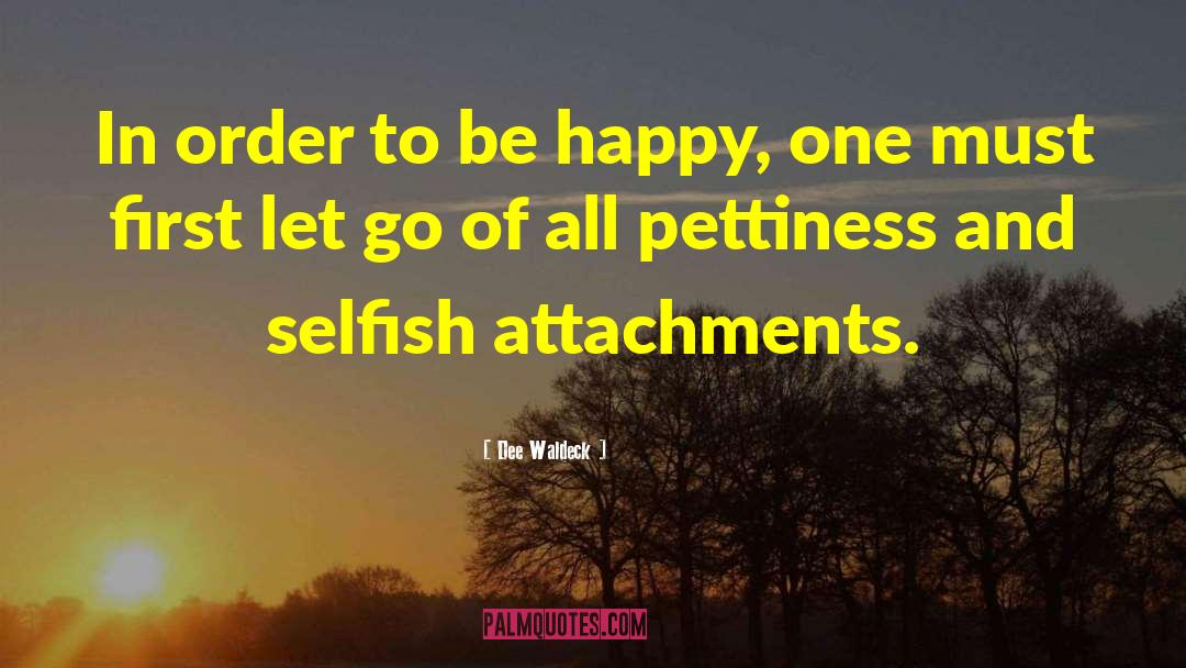 Attachments quotes by Dee Waldeck