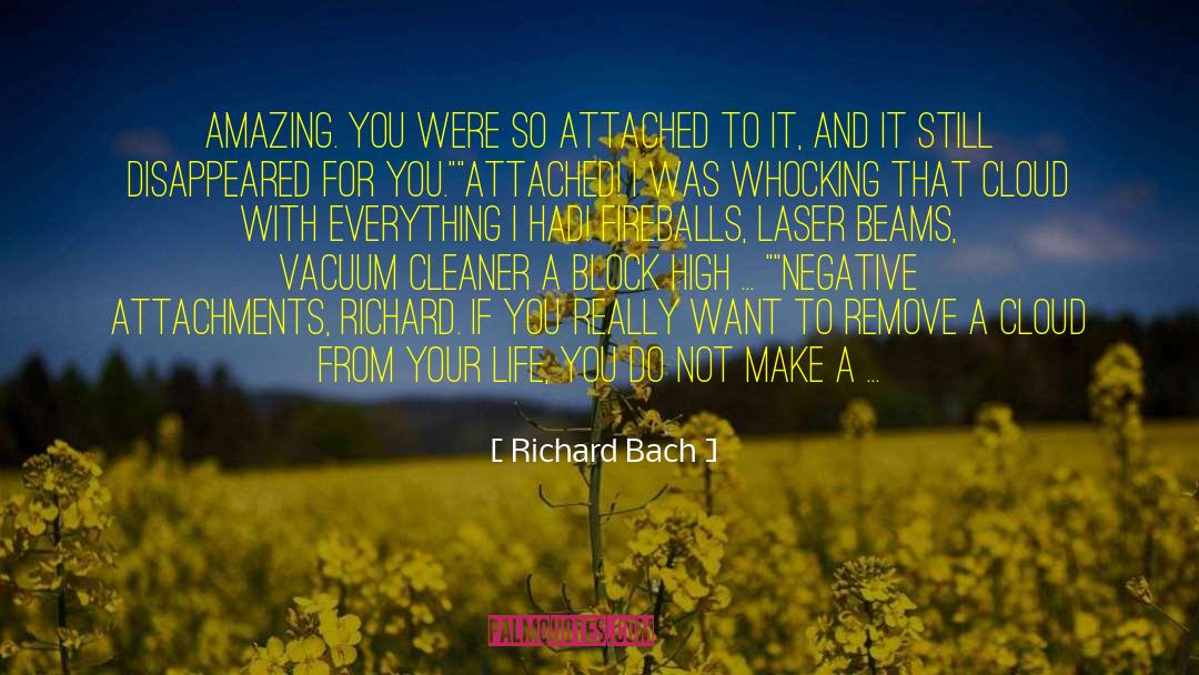 Attachments quotes by Richard Bach