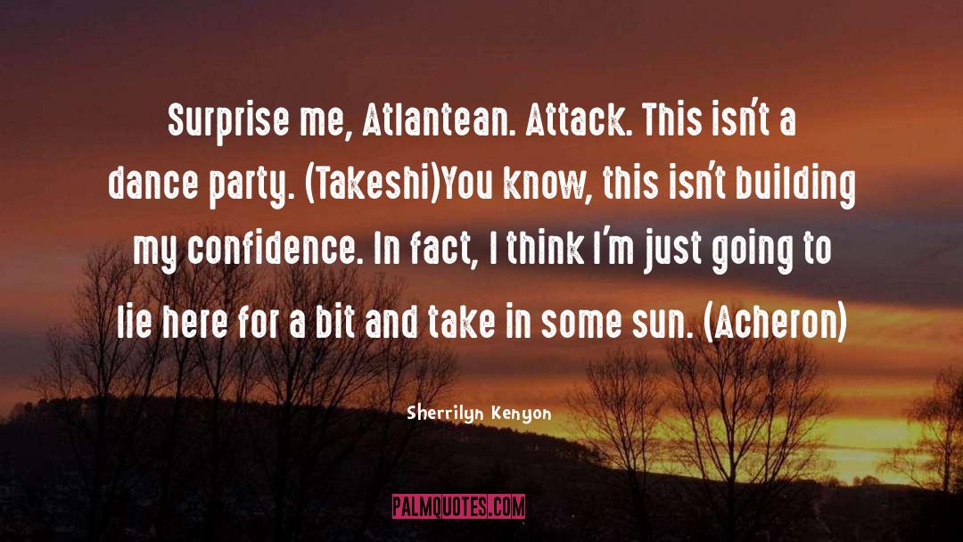 Attack quotes by Sherrilyn Kenyon