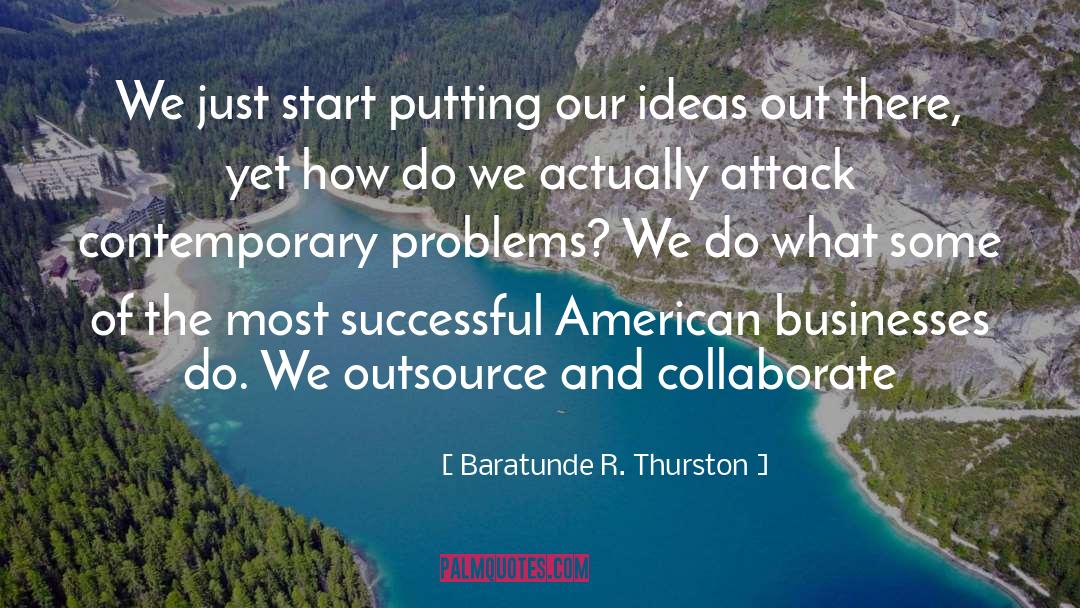 Attack quotes by Baratunde R. Thurston