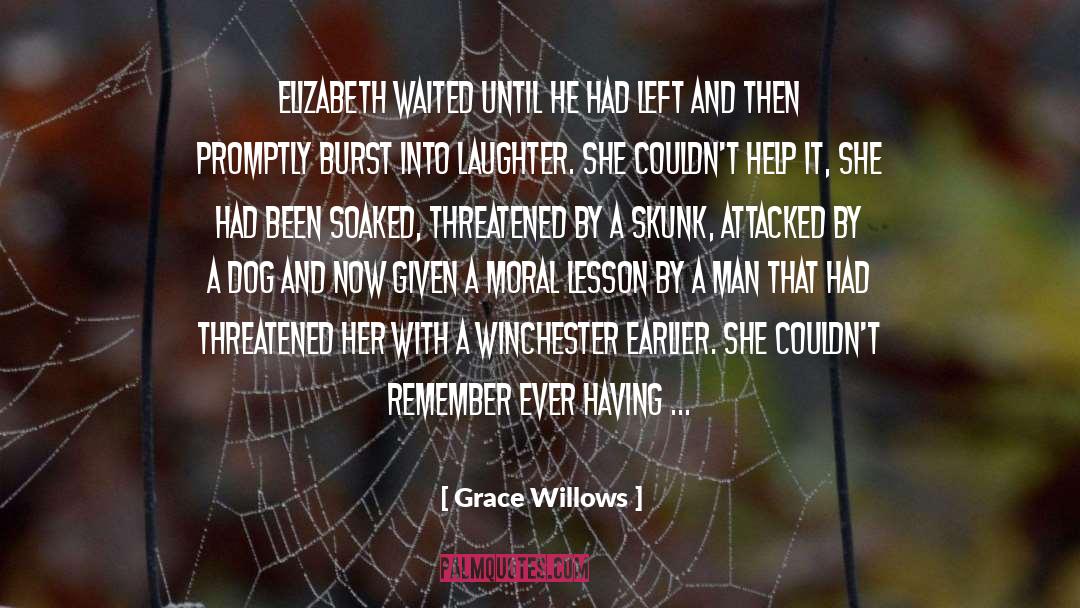 Attacked quotes by Grace Willows