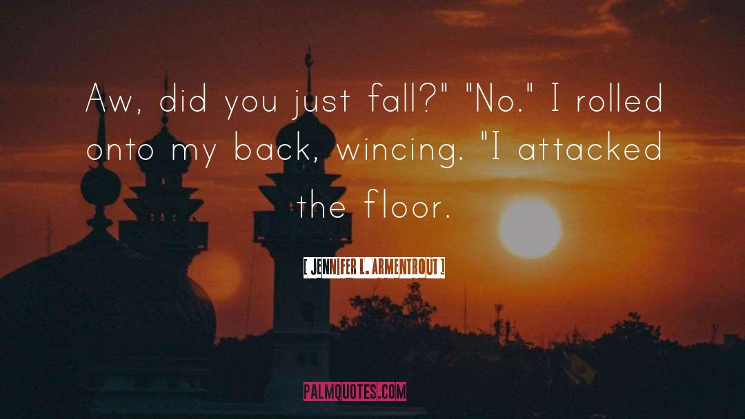 Attacked quotes by Jennifer L. Armentrout
