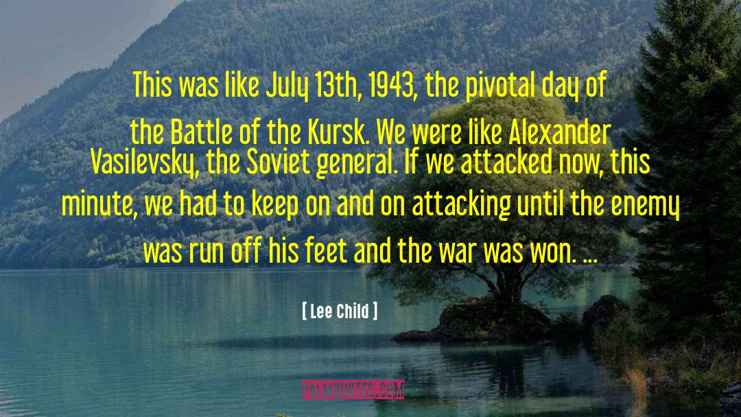 Attacked quotes by Lee Child