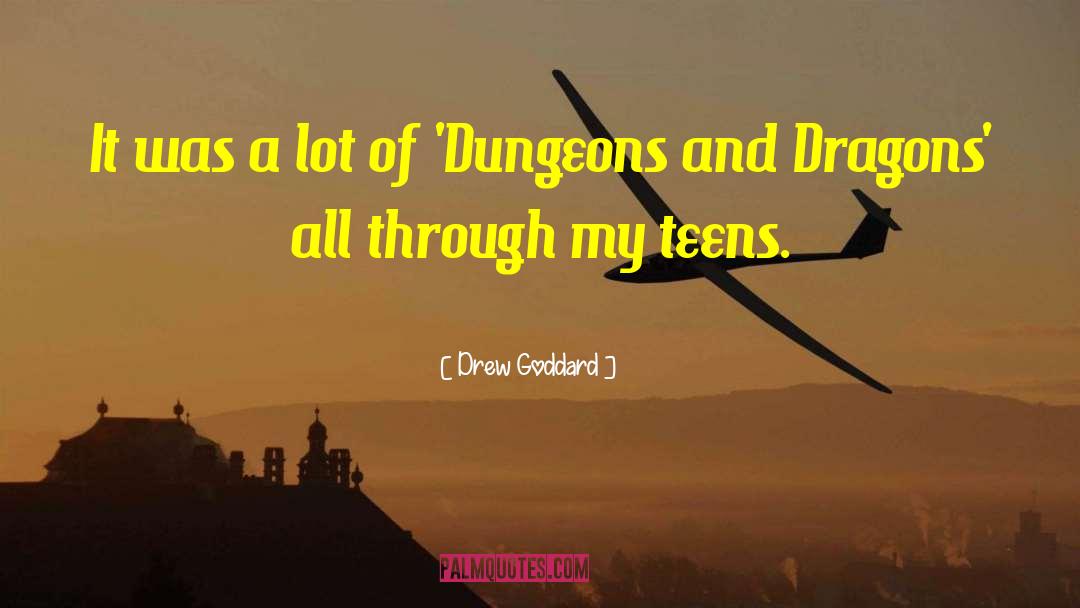 Attacking Dragons quotes by Drew Goddard