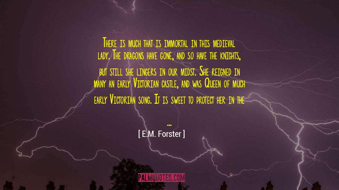 Attacking Dragons quotes by E.M. Forster