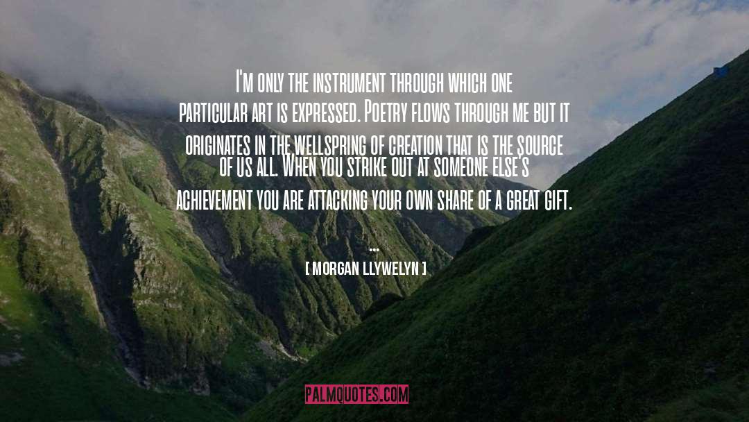 Attacking quotes by Morgan Llywelyn