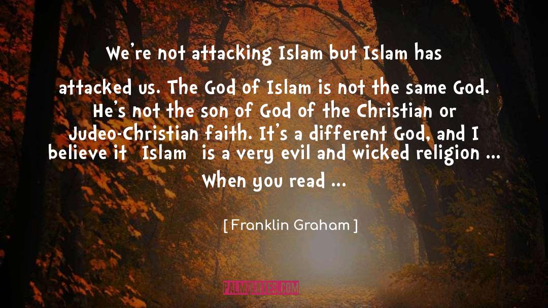 Attacking quotes by Franklin Graham