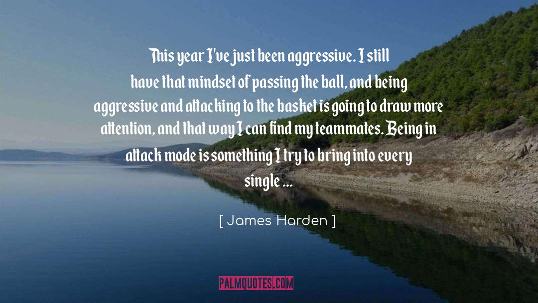 Attacking quotes by James Harden