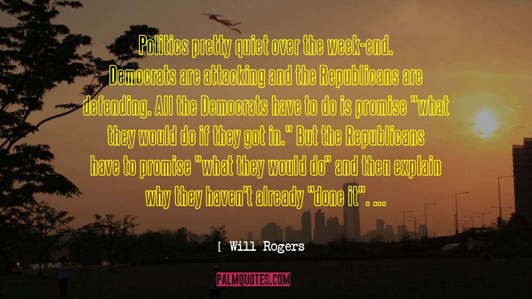 Attacking Us quotes by Will Rogers